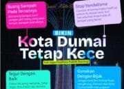 Bikin Kota Dumai Tetap Kece: Yuk Jaga Fasilitas Publik Bareng!