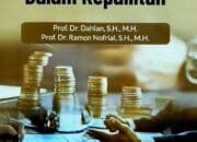 Referensi Bagi Ahli Perdata, Buku Problematika Hukum Dalam Kepailitan Karya Prof.Dr.Dahlan dan Prof.Dr.Ramon